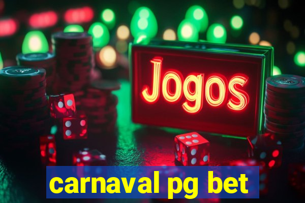 carnaval pg bet